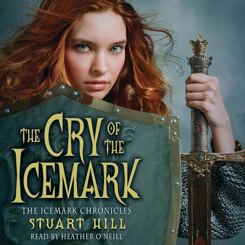 Cover of Cry of the Icemark (The Icemark Chronicles, Book 1)