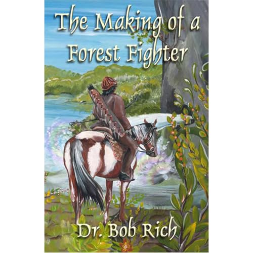 Cover of The Making of a Forest Fighter