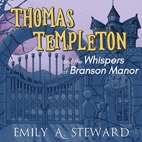 Cover of Thomas Templeton and the Whispers of Branson Manor
