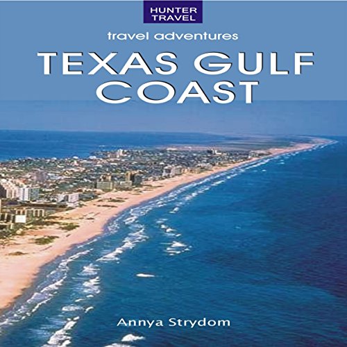 Cover of The Texas Gulf Coast