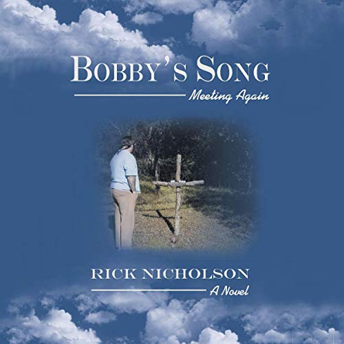 Cover of Bobby’s Song: Meeting Again