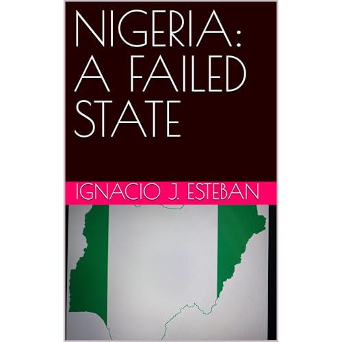 Cover of NIGERIA: A FAILED STATE