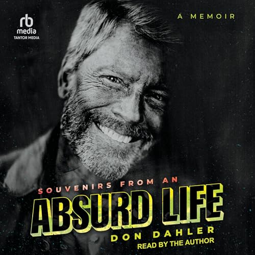 Cover of Souvenirs from an Absurd Life