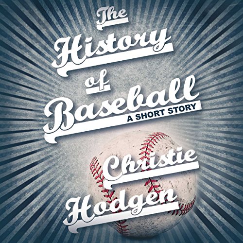 Cover of The History of Baseball
