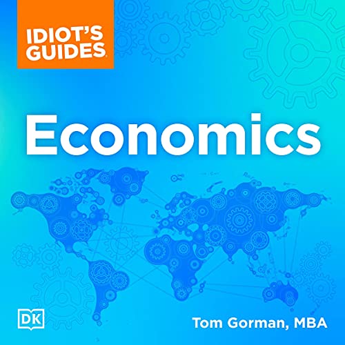 Cover of The Complete Idiot's Guide to Economics