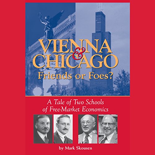 Cover of Vienna & Chicago, Friends or Foes?