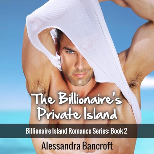 Cover of The Billionaire's Private Island, Book 2