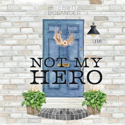 Cover of Not My Hero