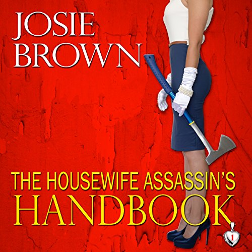Cover of The Housewife Assassin's Handbook