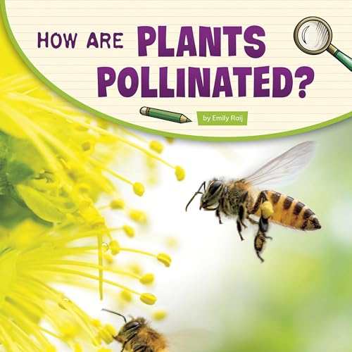 Cover of How Are Plants Pollinated?