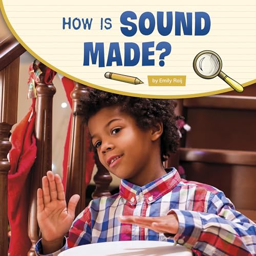 Cover of How Is Sound Made?