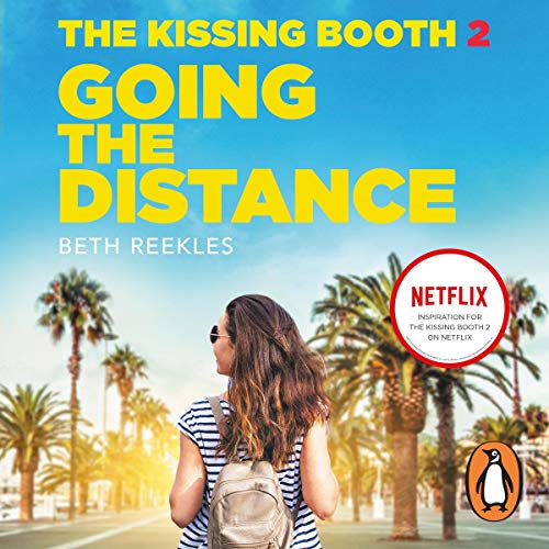 Cover of The Kissing Booth 2: Going the Distance