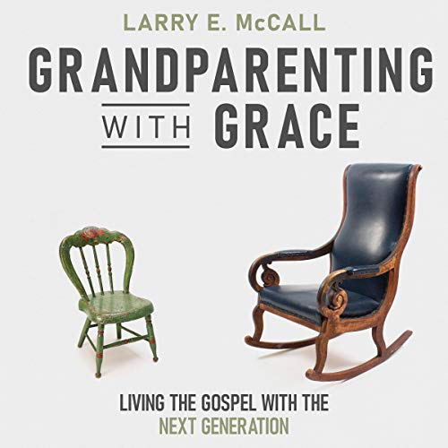 Cover of Grandparenting with Grace