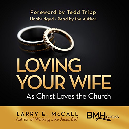 Cover of Loving Your Wife as Christ Loves the Church