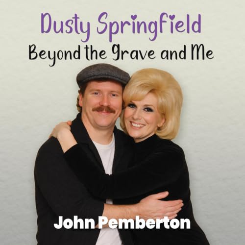 Cover of Dusty Springfield Beyond the Grave and Me