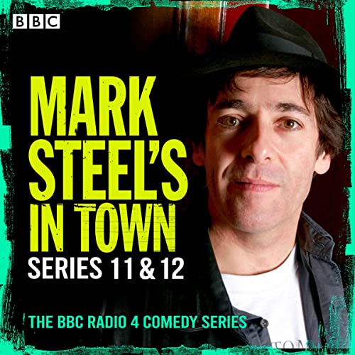 Cover of Mark Steel’s in Town: Series 11 & 12