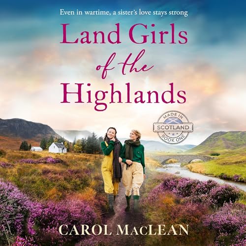 Cover of Land Girls of the Highlands