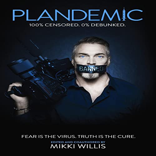 Cover of Plandemic: Fear Is the Virus. Truth Is the Cure.