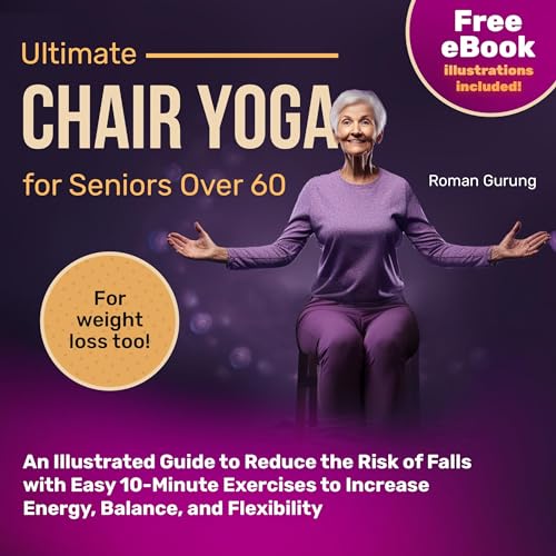 Cover of Ultimate Chair Yoga for Seniors over 60