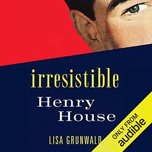 Cover of The Irresistible Henry House
