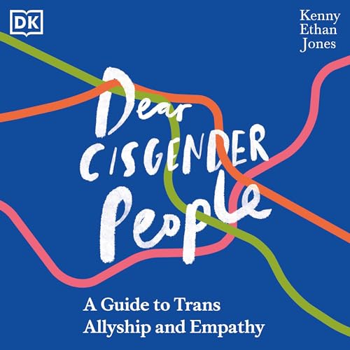 Cover of Dear Cisgender People