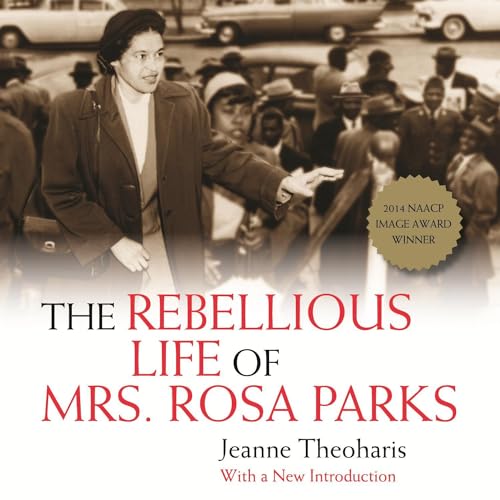 Cover of The Rebellious Life of Mrs. Rosa Parks