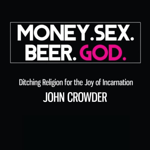 Cover of Money. Sex. Beer. God.