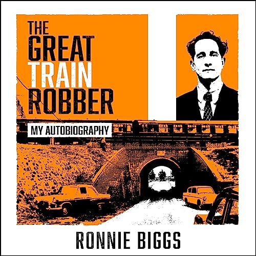 Cover of The Great Train Robber: My Autobiography