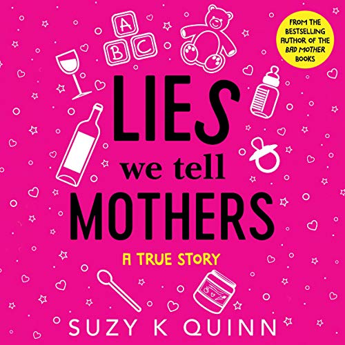Cover of Lies We Tell Mothers