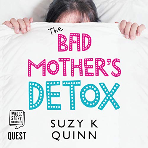Cover of Bad Mother's Detox