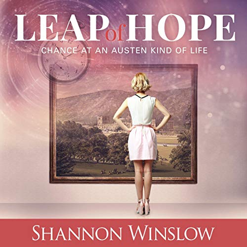 Cover of Leap of Hope: Chance at an Austen Kind of Life