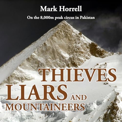 Cover of Thieves, Liars and Mountaineers