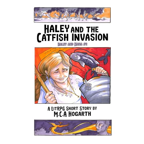 Cover of Haley and the Catfish Invasion