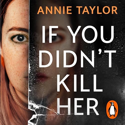 Cover of If You Didn’t Kill Her