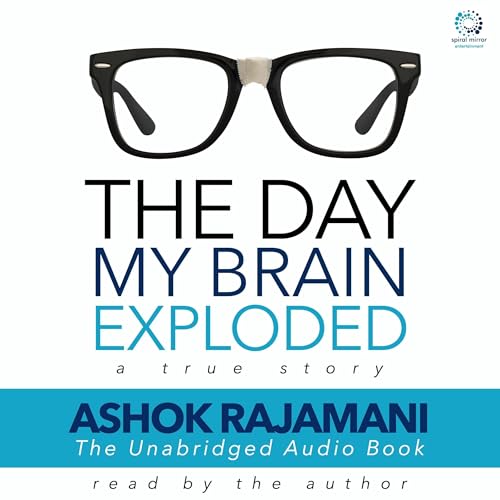 Cover of The Day My Brain Exploded