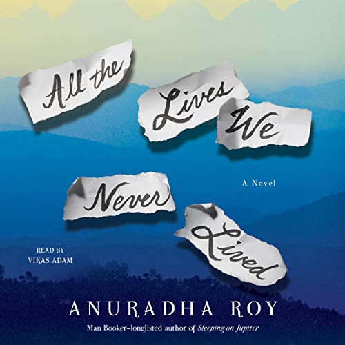 Cover of All the Lives We Never Lived
