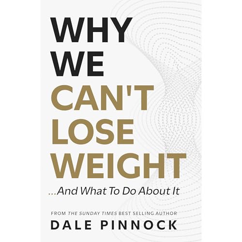 Cover of Why We Can't Lose Weight