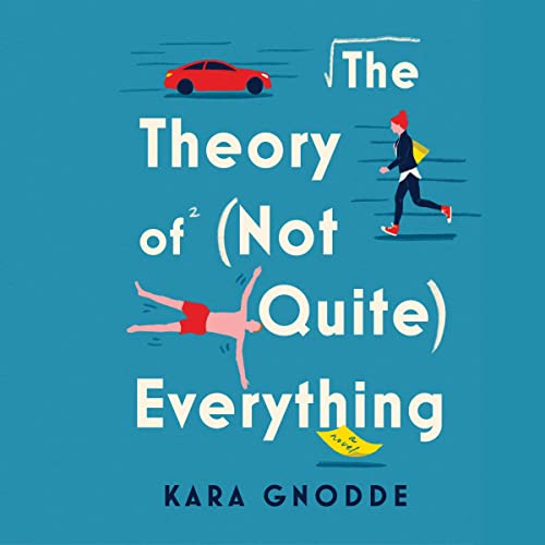 Cover of The Theory of (Not Quite) Everything
