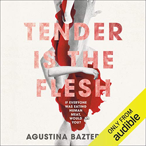 Cover of Tender Is the Flesh