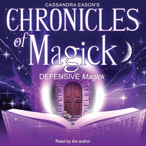 Cover of Chronicles of Magick: Defensive Magick