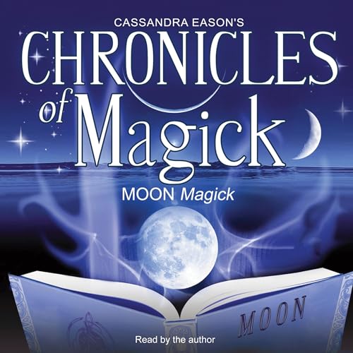 Cover of Chronicles of Magick: Moon Magick