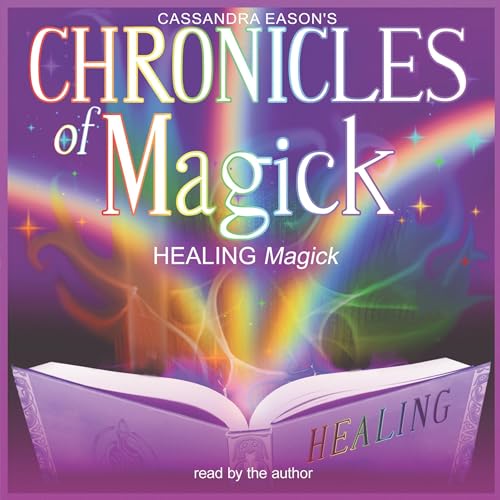 Cover of Chronicles of Magick: Healing Magick