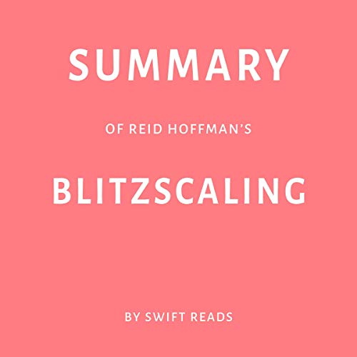 Cover of Summary of Reid Hoffman’s Blitzscaling