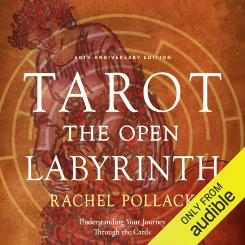 Cover of Tarot: The Open Labyrinth (40th Anniversary Edition)