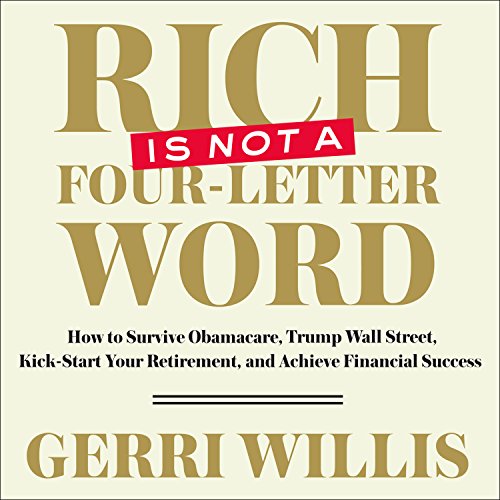 Cover of Rich Is Not a Four-Letter Word