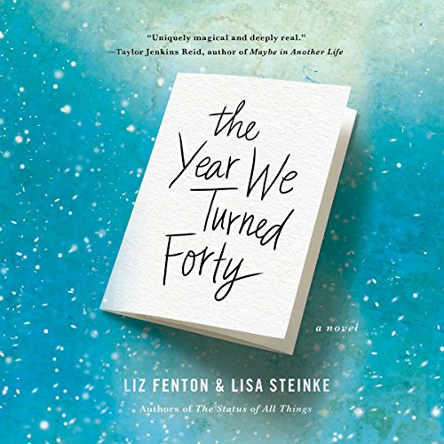 Cover of The Year We Turned Forty