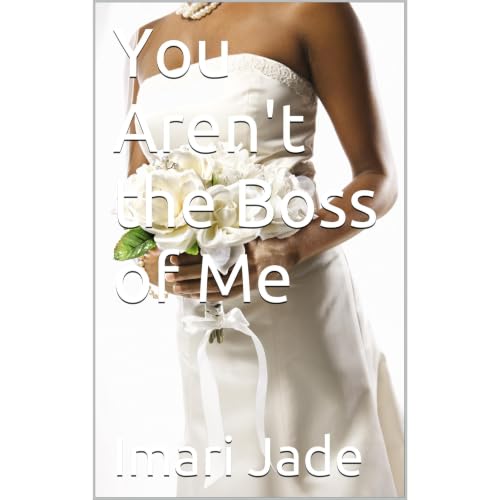 Cover of You Aren't the Boss of Me