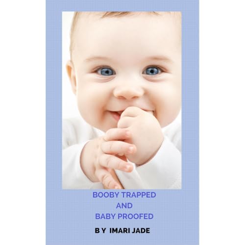 Cover of Booby Trapped and Baby Proofed