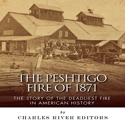 Cover of The Peshtigo Fire of 1871