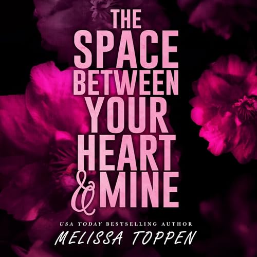 Cover of The Space Between Your Heart & Mine